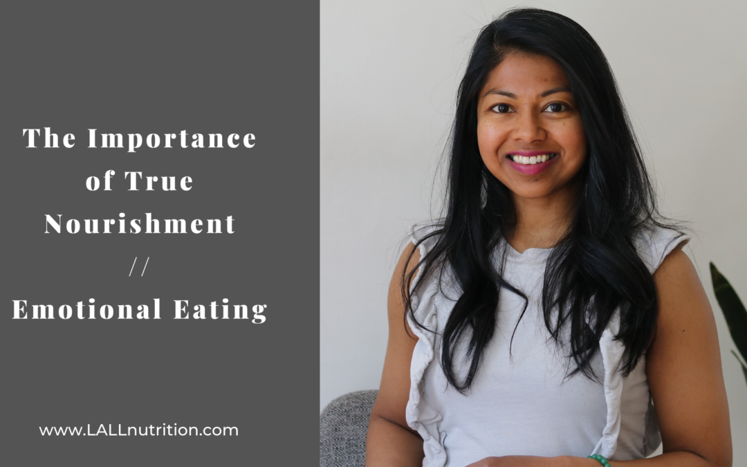 The Importance of True Nourishment | Emotional Eating