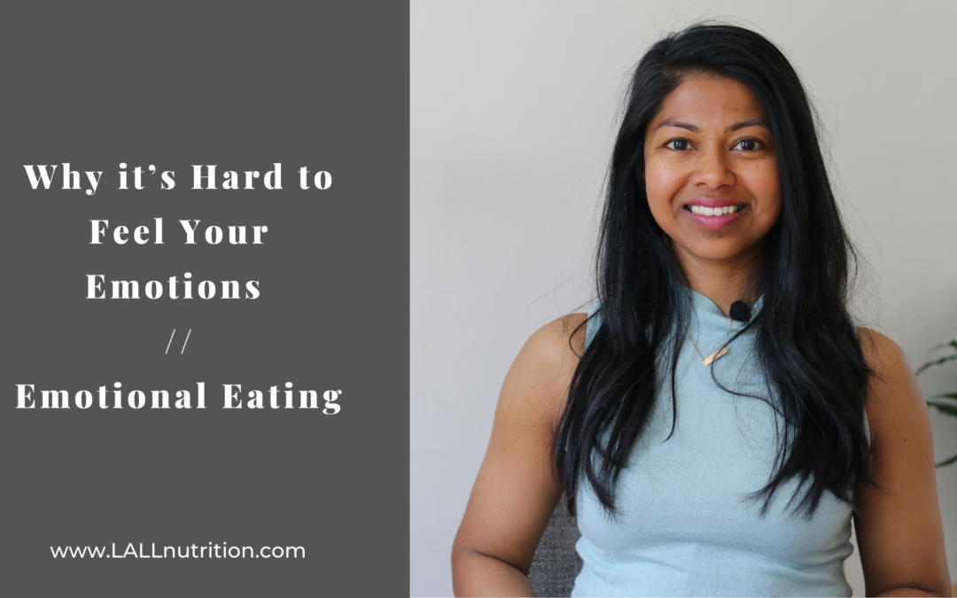 Why it’s Hard to Feel Your Emotions | Emotional Eating