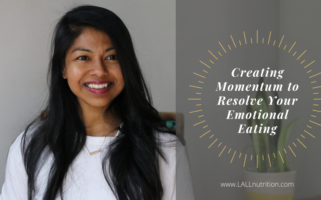 Creating Momentum this Year to Resolve Your Emotional Eating