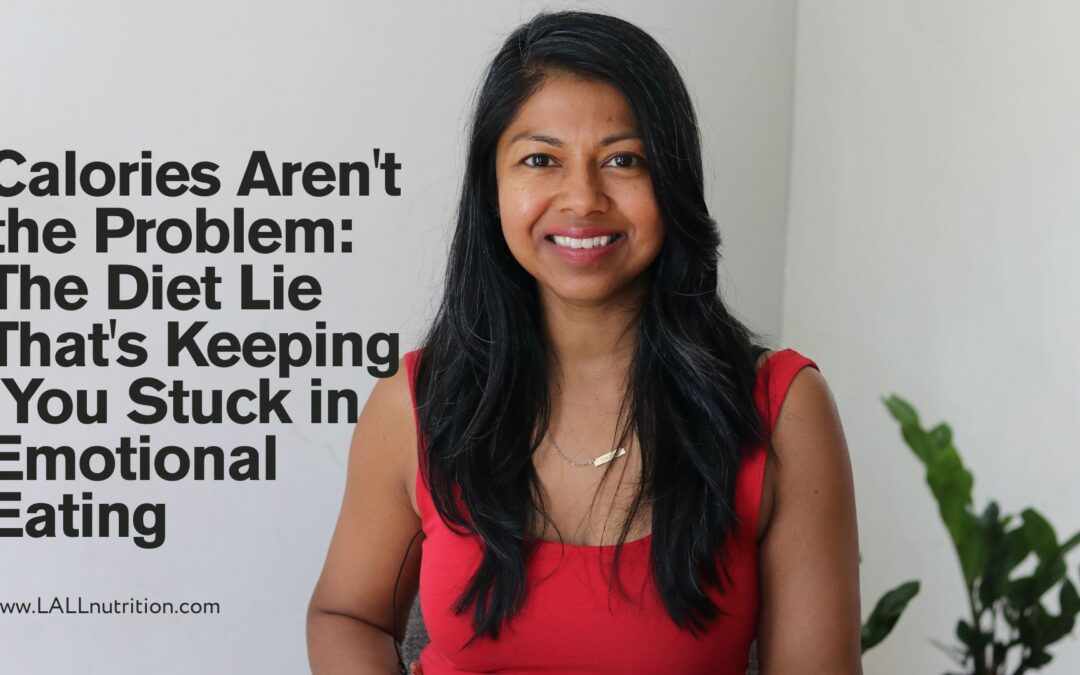 The Diet Lie That’s Keeping You Stuck in Emotional Eating