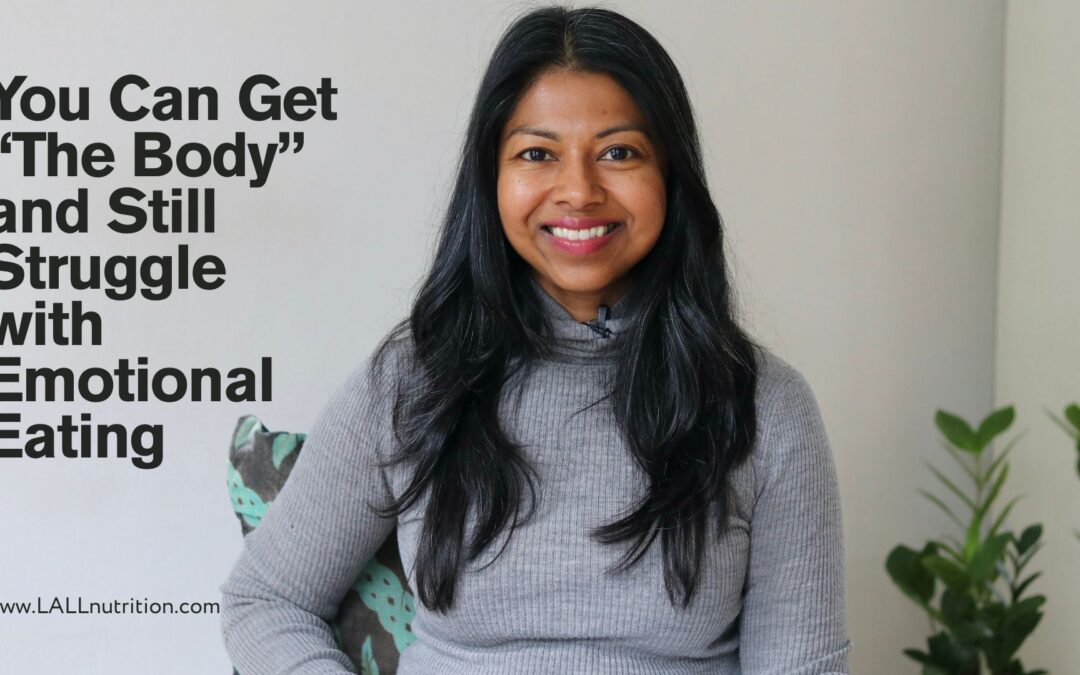 You Can Get “The Body” and Still Struggle with Emotional Eating